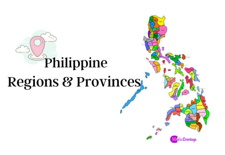 Philippine Regions and Provinces Mai's Cravings